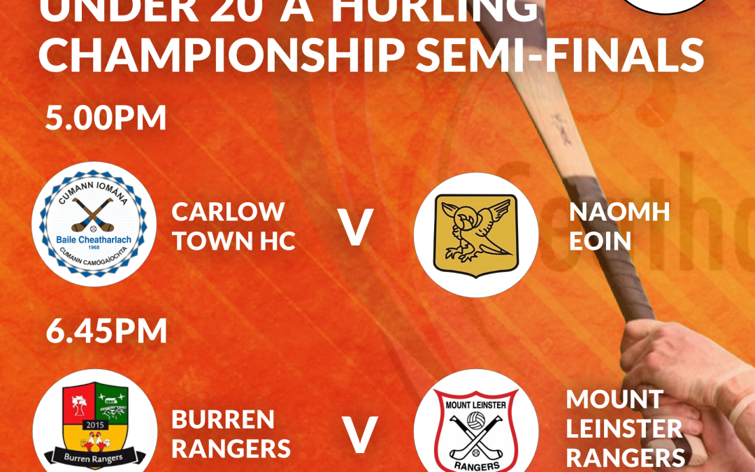 Stryve Under 20 ‘A’ Hurling semi-finals