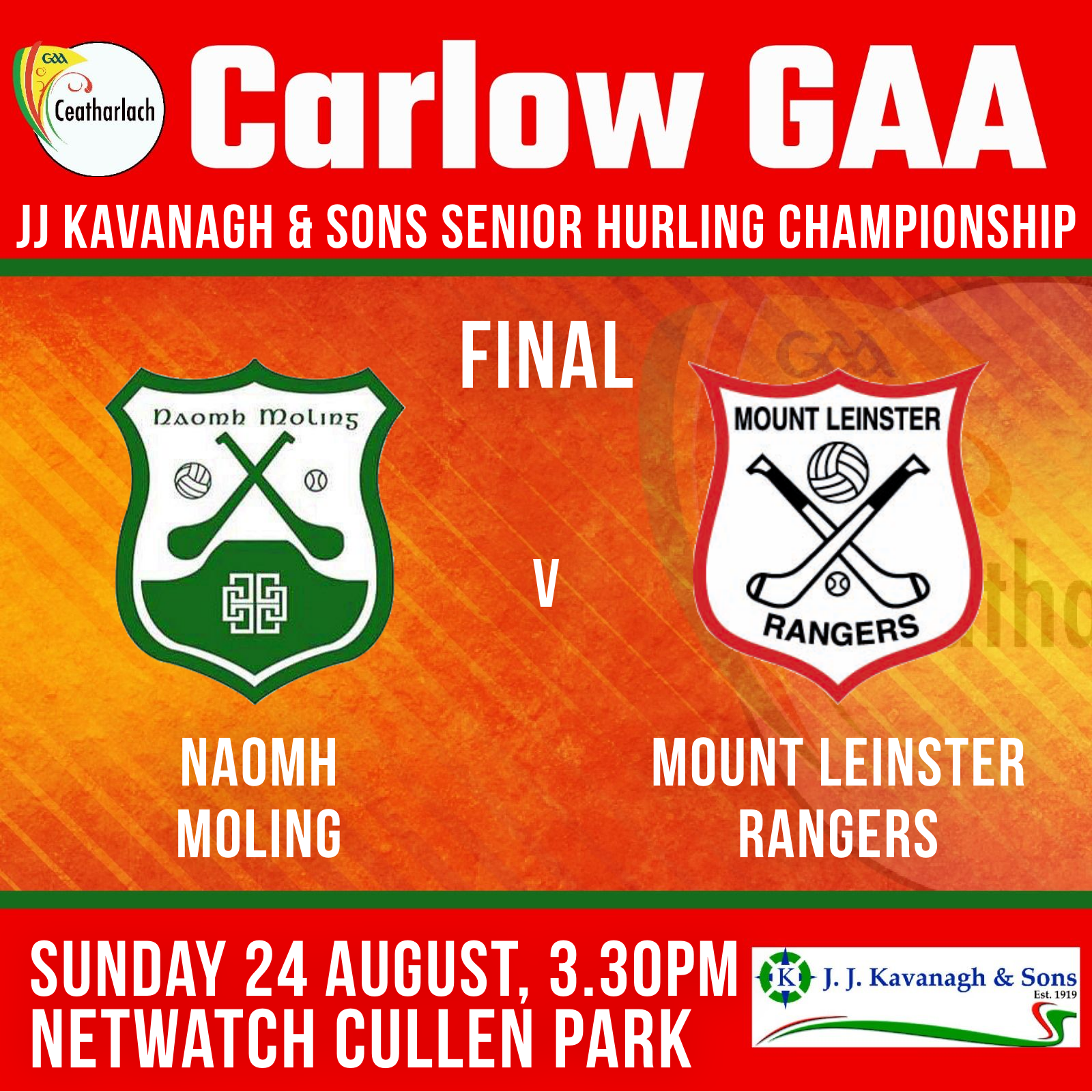 Naomh Moling v Mount Leinster Rangers Sunday 24 August, 3.30pm Netwatch Cullen Park