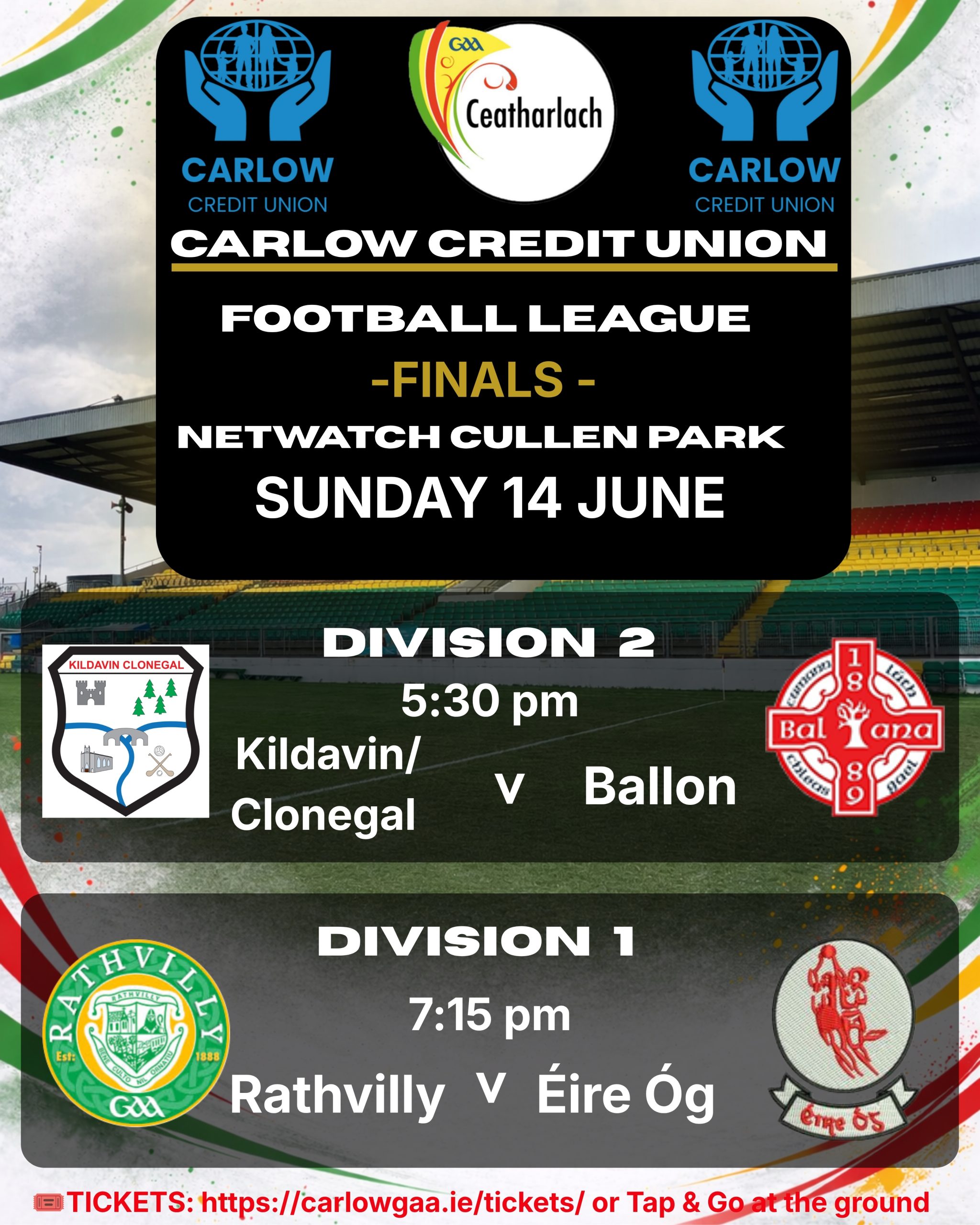 Poster announcing Carlow Credit Union Football League Finals at Netwatch Cullen Park, Sunday 14 June.